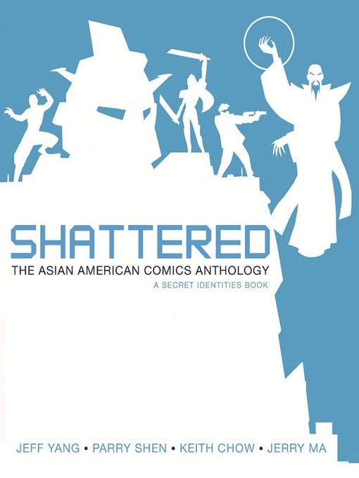 Title details for Shattered by Jeff Yang - Available